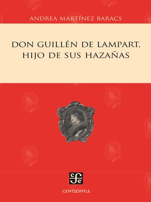 cover image of Don Guillén de Lampart, hijo de sus hazañas